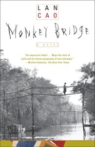 Lan Cao, Monkey Bridge